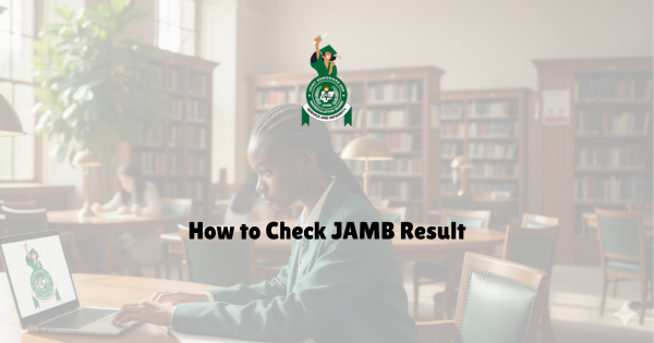 How to Check JAMB Results