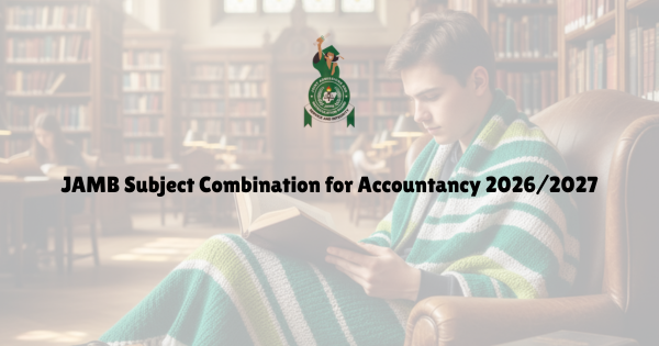 JAMB Subject Combination for Accountancy 2026