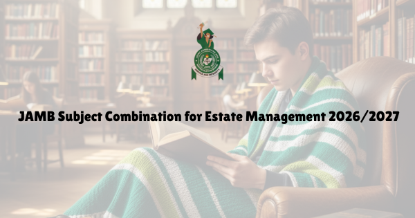 JAMB Subject for Estate Management 2026