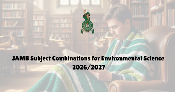 JAMB Subject for Environmental Science 2026