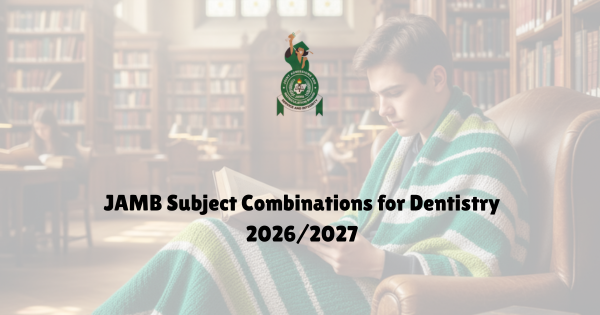 JAMB Subject for Dentistry 2026