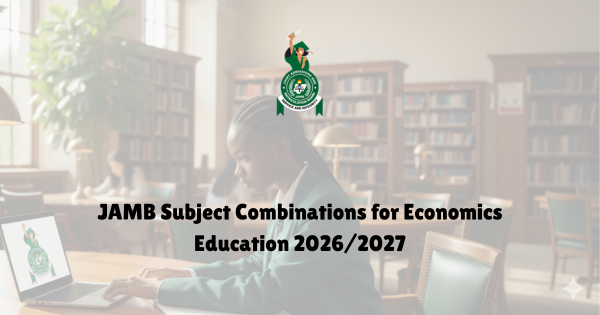2026 JAMB Subject Combination for Economics Education