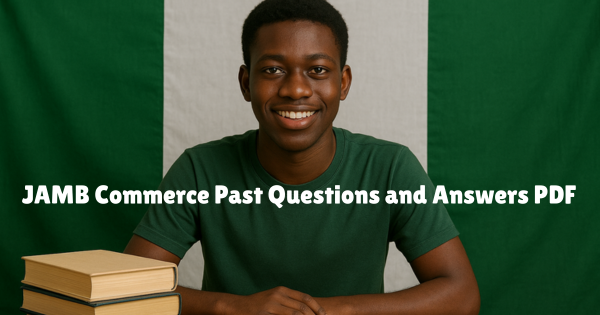 JAMB Commerce Past Questions and Answers PDF