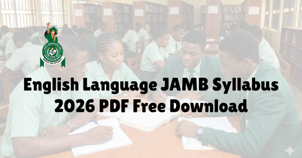 JAMB English Syllabus 2026 PDF Free Download