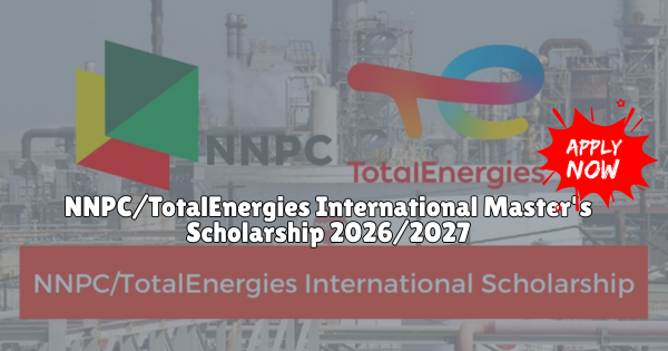 NNPCTotalEnergies International Masters Scholarship 2