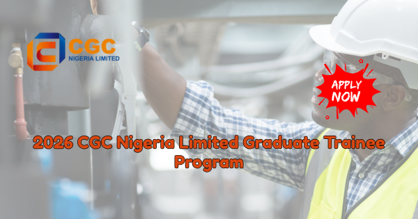 2026 CGC Nigeria Limited Graduate Trainee Program