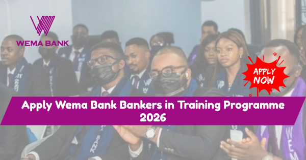 Apply Wema Bank Bankers in Training Programme 2026