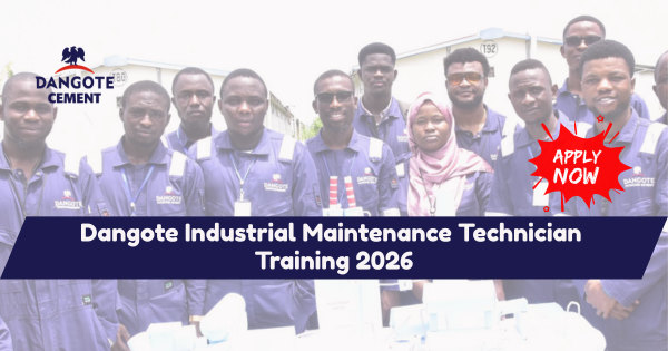 Dangote Industrial Maintenance Technician Training 2026