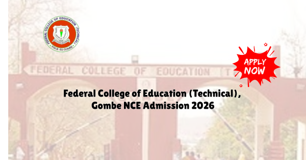 Federal College of Education Technical Gombe NCE Admission