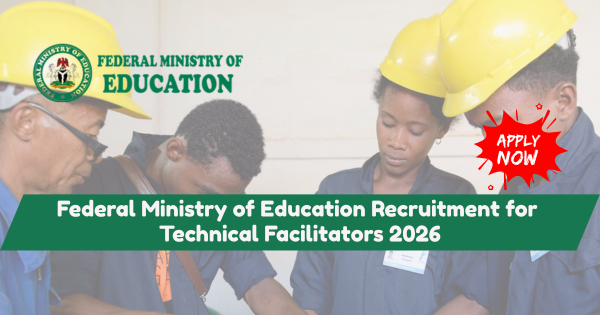 Federal Ministry of Education Recruitment for Technical Facilitators 2026