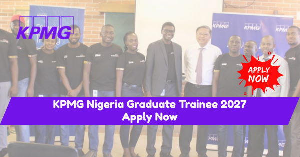 KPMG Nigeria Graduate Trainee 2027 | Apply Now