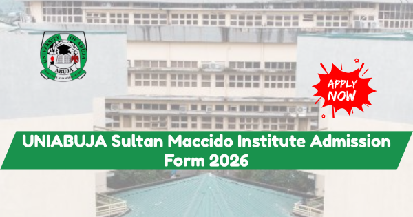 UNIABUJA Sultan Maccido Institute Admission Form